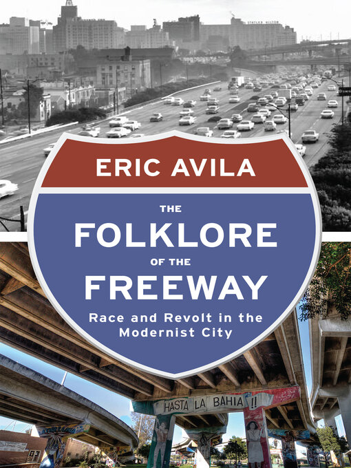 Title details for The Folklore of the Freeway by Eric Avila - Available